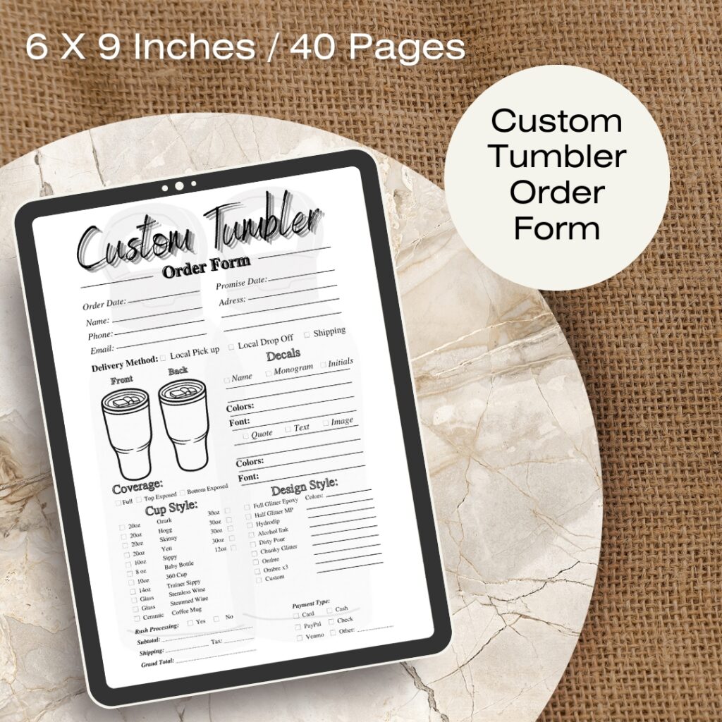 Custom Tumbler Order Form Journal / Editable Canva Template