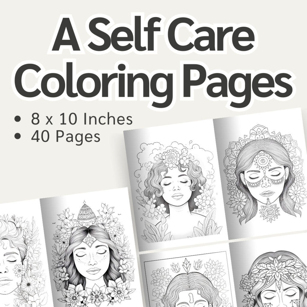 A Self Care Coloring Pages / Sheets of A Self Care Clipart {Coloring Book}