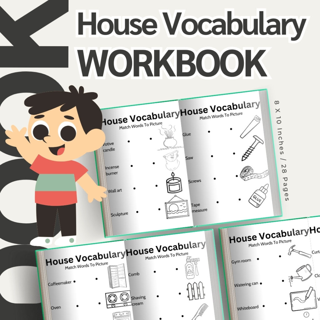 House Vocabulary Workbook: Match Words To Picture and Color The Picture