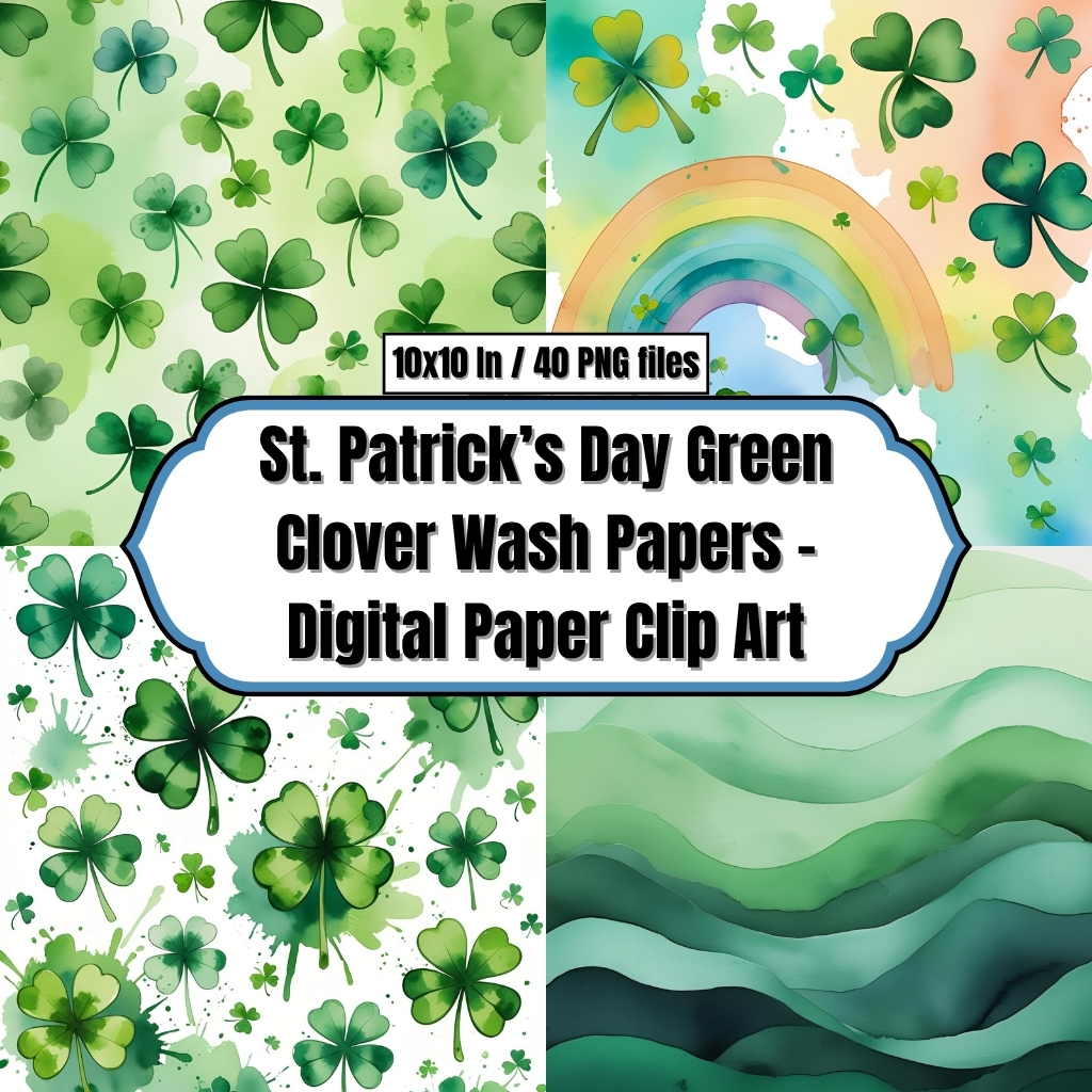 St. Patrick’s Day Green Clover Wash Papers - Digital Paper Clip Art