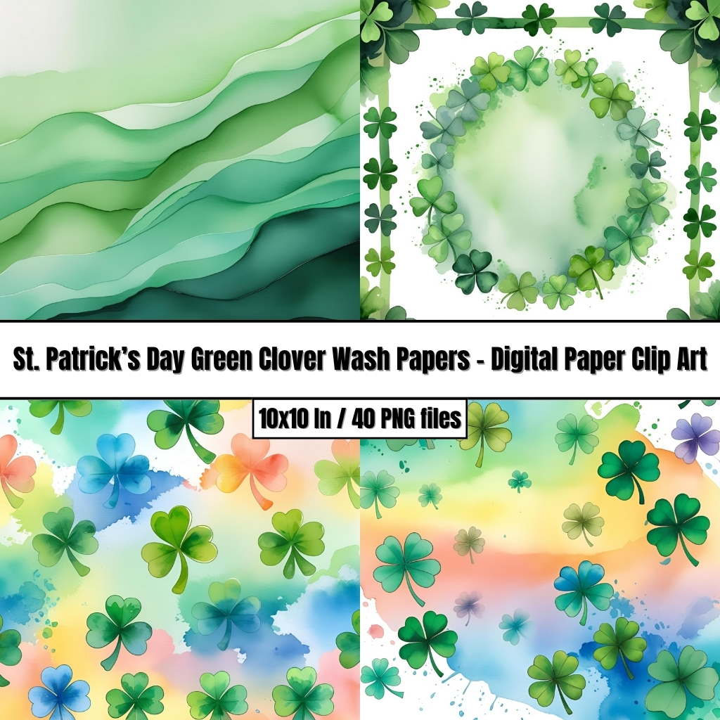 St. Patrick’s Day Green Clover Wash Papers - Digital Paper Clip Art