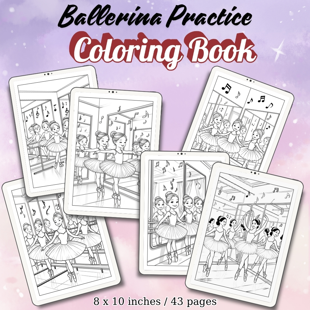 Ballerina Practice Coloring Pages / Sheets of Ballerina Practice {Coloring Book}