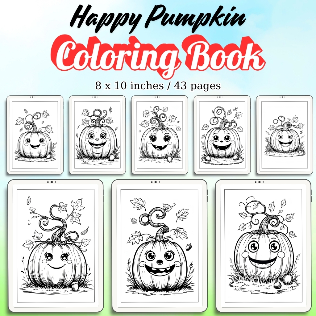 Happy Pumpkin Coloring Pages / Sheets of Happy Pumpkin {Coloring Book}