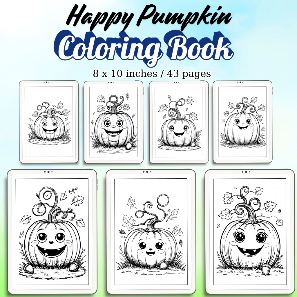 Happy Pumpkin Coloring Pages / Sheets of Happy Pumpkin {Coloring Book}