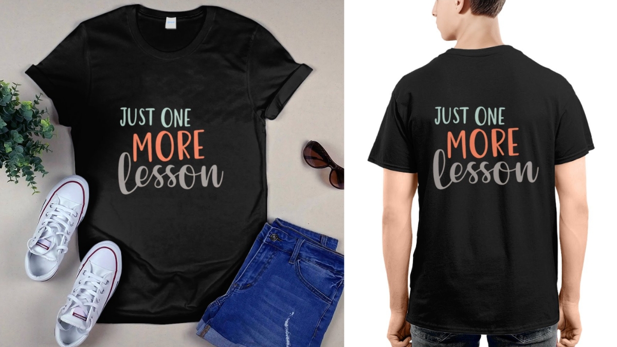 Just One More Lesson Premium T-Shirt – Aesthetic Teacher Life Tee