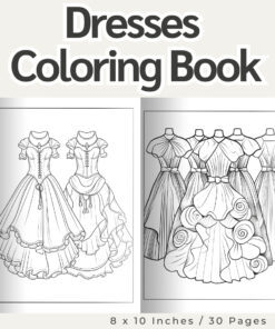 Dresses Coloring Pages / Sheets of Dresses Clipart {Coloring Book}