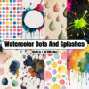 Watercolor Dots And Splashes - Digital Paper Clip Art