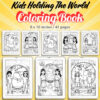 Kids Holding The World Coloring Pages / Sheets of Kids Holding The World {Coloring Book}