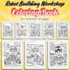 Robot Building Workshop Coloring Pages / Sheets of Robot Building Workshop {Coloring Book}