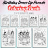 Birthday Dress-Up Parade Coloring Pages / Sheets of Birthday Dress-Up Parade {Coloring Book}